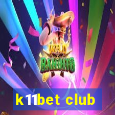 k11bet club